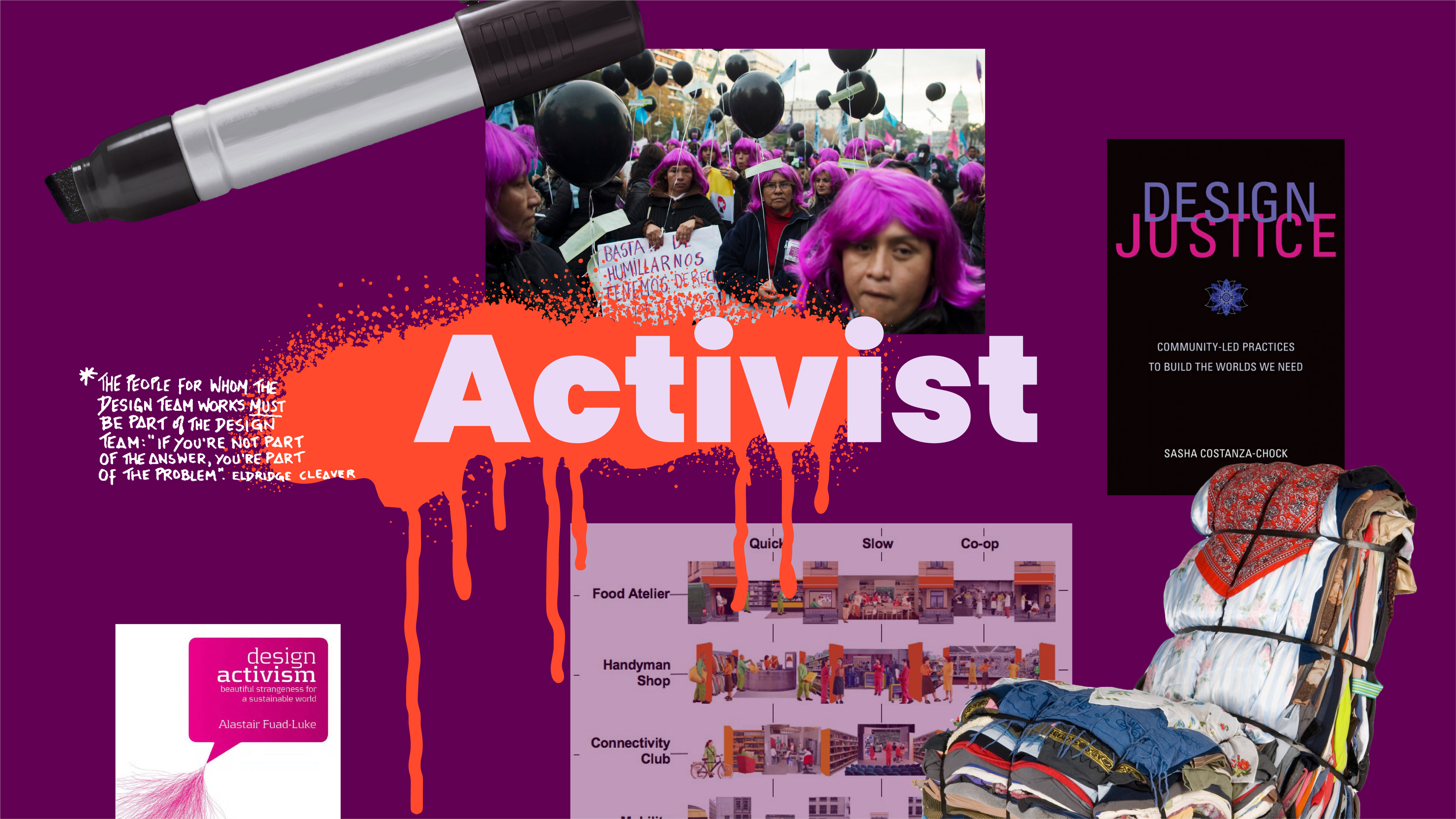 Design Activism and Design Justice